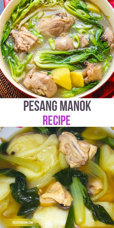 Pesang Manok Recipe with Ginger & Cabbage .